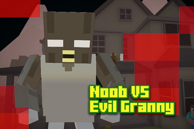 Noob vs Evil Granny