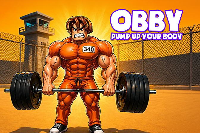 Obby: Pump Up Your Body