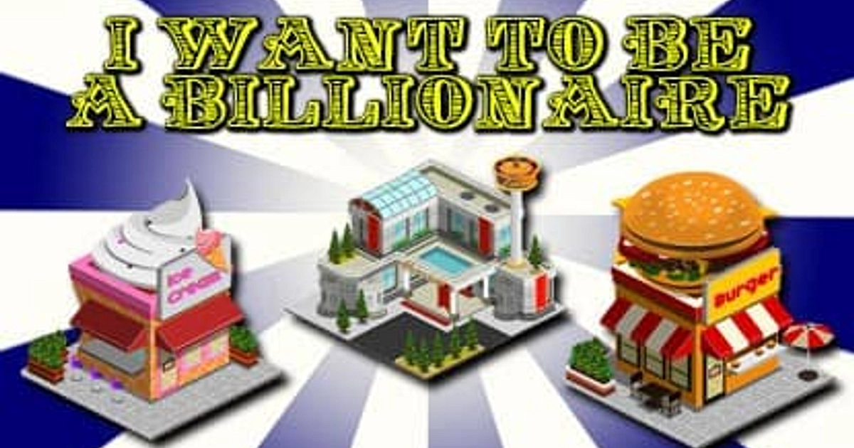 i want to be billionaire 2