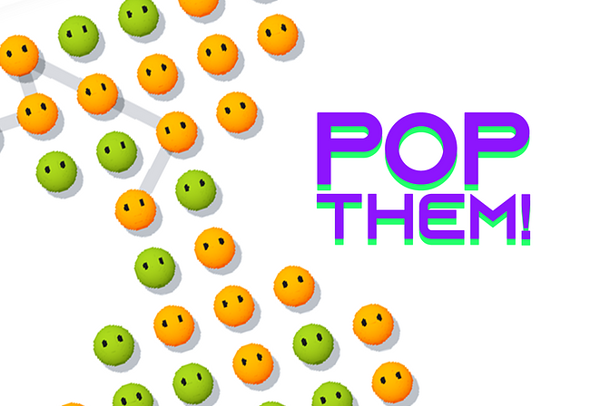 Pop Them!