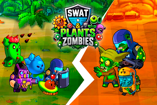 SWAT and Plants vs Zombies